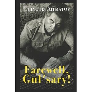 Farewell, Gul'sary! -- John French